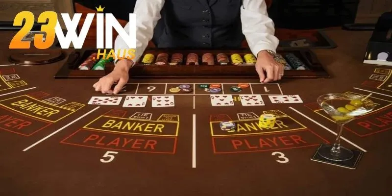 Baccarat 23Win – Trò Chơi Bài Casino Hút Khách Nhất Hiện Nay 1 Baccarat 23Win – casino online uy tín